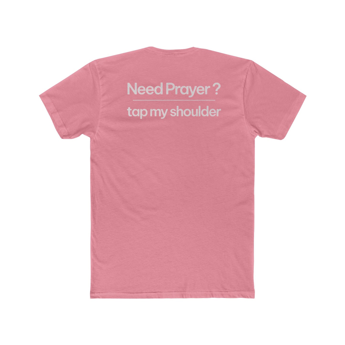 Faith-Inspired Unisex Cotton Crew Tee | Need Prayer ? Tap My Shoulder | Perfect for Church, Gifts, Spiritual Events, Daily Wear